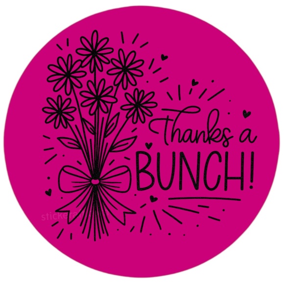 Thanks a Bunch Sticker 2” Round | Floral Label | Small Business Packaging - Picture 7 of 14